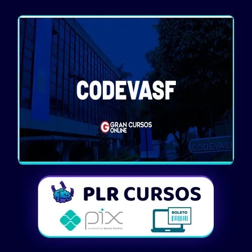 CODEVASF Companhia de Desenvolvimento dos Vales do São Francisco e do Parnaíba: Engenharia Civil - Gran Cursos