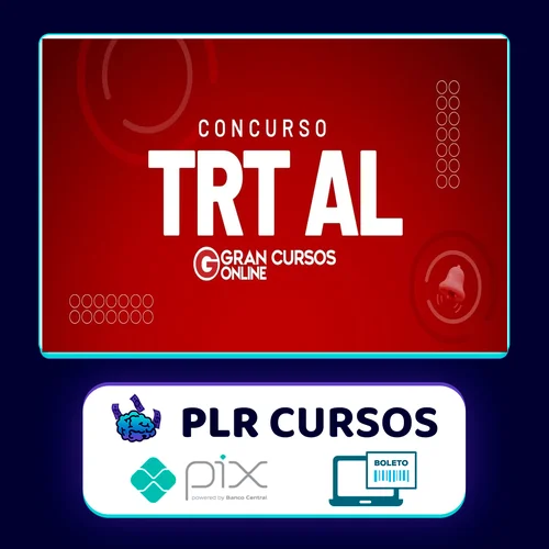 TRT 19ª Região - Tribunal Regional do Trabalho da 19ª Região - Analista Judiciário - Área Apoio Especializado - Especialidade: Tecnologia da Informação - Gran Cursos Online