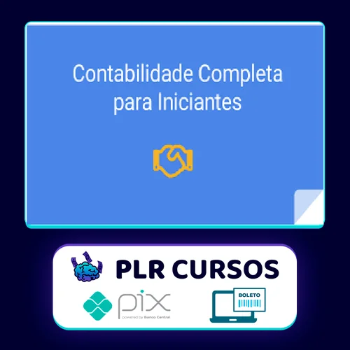 Contabilidade Completa para Iniciantes - Ademir Círico Junior