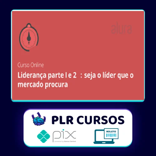 Liderança que o Mercado Procura - Alura