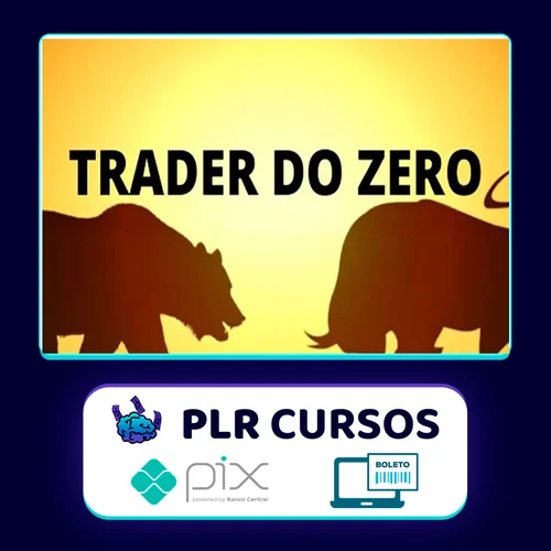 Curso Trader do Zero O.B - Gabriel Lobato