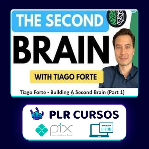 Building A Second Brain - Tiago Forte