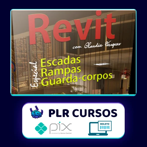 Curso Revit: Escadas, Rampas e Guarda-Corpos - Construir