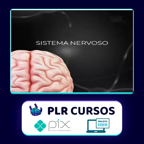 Fisiologia do Sistema Nervoso - Fisiologia Didática