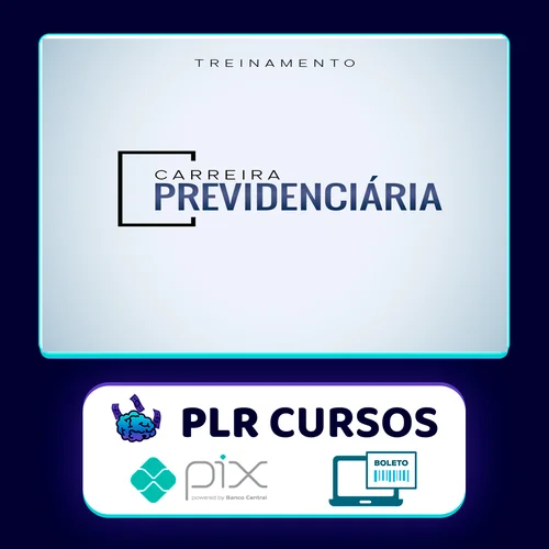 Carreira Previdenciária - Advocacia na Prática