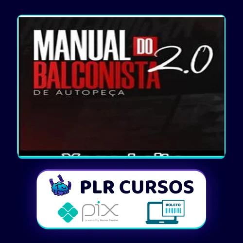 O Manual do Balconista de Autopeça 2.0 - Yago Leite