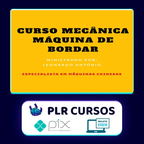 Curso Mecânica Máquina de Bordar - Leonardo Antônio Santos