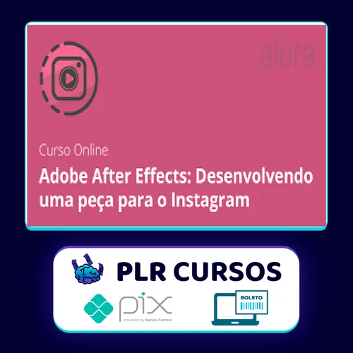 Adobe After Effects: Desenvolvendo Uma Peça Para o Instagram - Alura