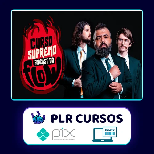 Curso SUPREMO de PODCAST do FLOW - Poladoful