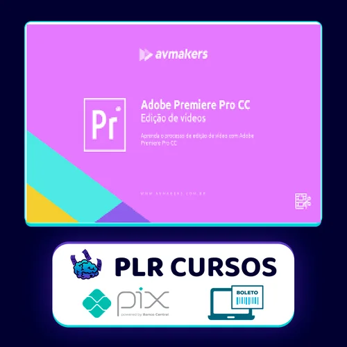 Adobe Premiere Pro CC: Edição de Videos 1 - AvMakers