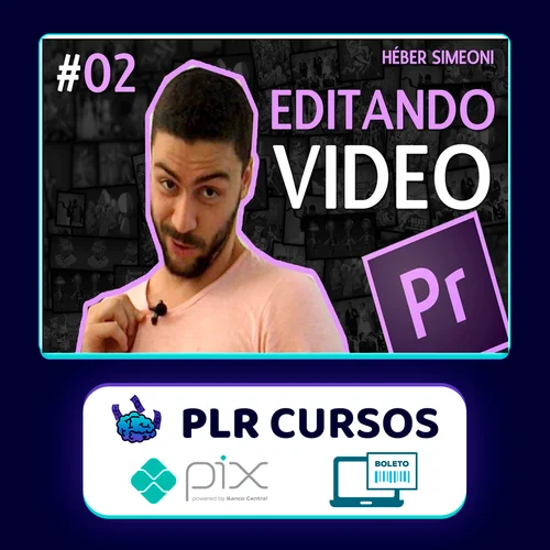 Curso Adobe Premiere CC Treinamento Essencial - Héber Simeoni