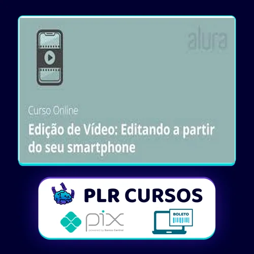 Curso de Edição de Vídeo Editando a partir do Seu Smartphone - Anderson Gaveta