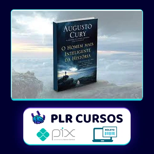 O Homem Mais Inteligente da História - Augusto Cury