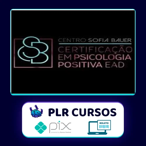 Psicologia Positiva - Sofia Bauer