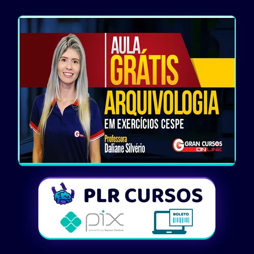 Curso de Arquivologia - Daliane Silvério (Gran Cursos Online)