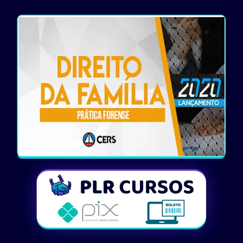 Curso de Prática Forense em Direito de Família - CERS