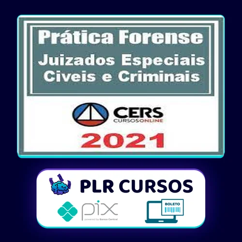 Curso de Prática Forense nos Juizados Especiais Cíveis e Criminais - CERS