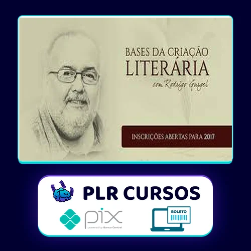 Bases da Criação Literária - Rodrigo Gurgel