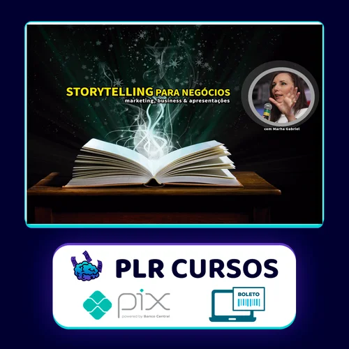 Curso Storytelling Para Negócios - Martha Gabriel