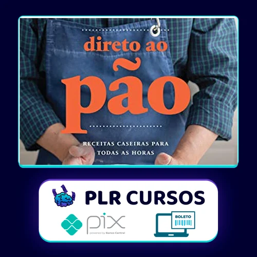 Direto ao Pão Receitas Caseira para Todas as Horas 1ª Edição - Luiz Américo Camargo