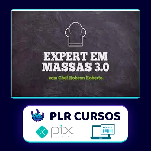 Expert em Massas 3.0 - Chef Robson Roberto