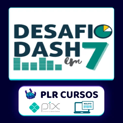 Desafio Dash em 7 - Doutores do Excel