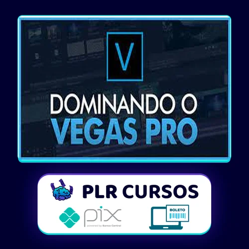 Dominando o Vegas Pro - Mateus Ferreira