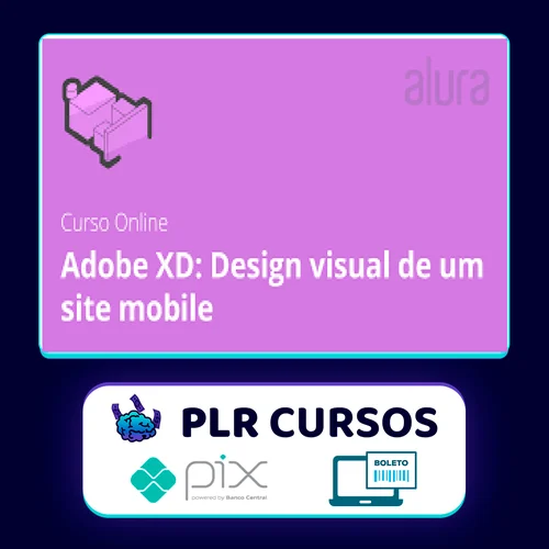 Adobe XD Design Visual de um Site Mobile - Alura