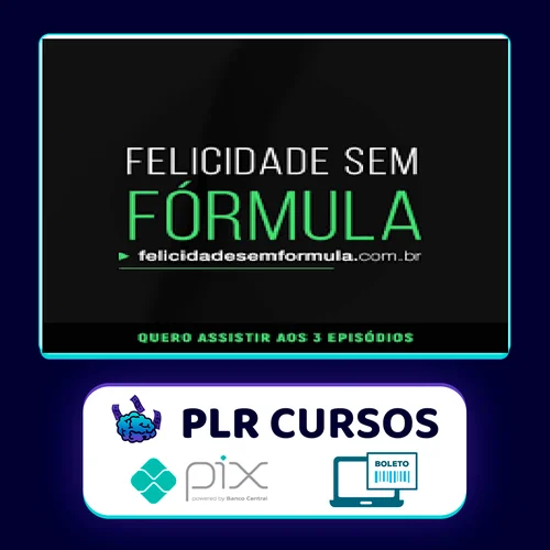 Felicidade sem Fórmula - Leandro Karnal