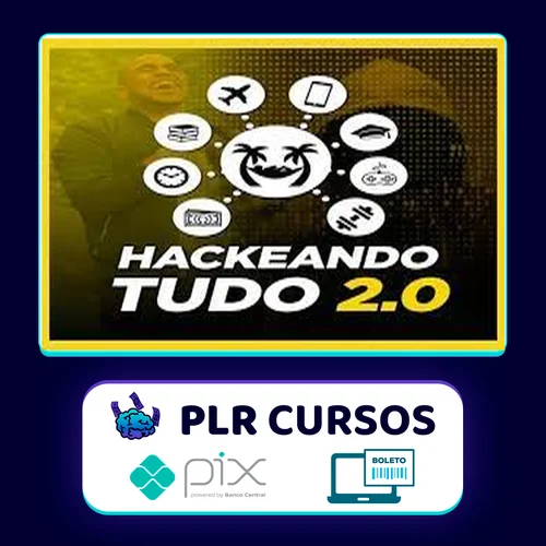 Hackeando Tudo 2.0 - Raiam Santos