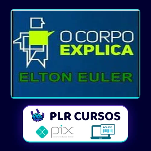 O Corpo Explica - Elton Euler e Vanessa Cesnik