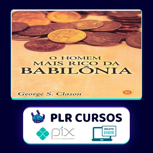 O Homem Mais Rico da Babilônia - George S. Clason