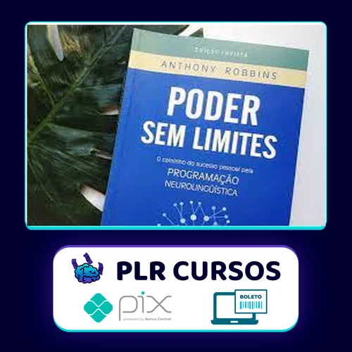 O poder Sem Limites - Anthony Robbins [HUMANO]