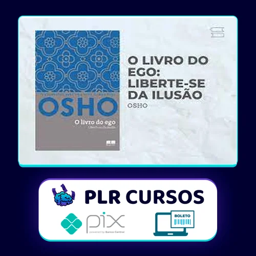 Osho o Livro do Ego - Rajneesh