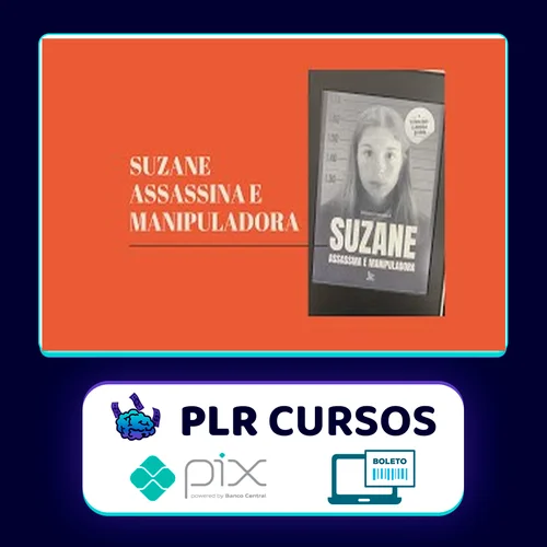 Suzane: Assassina e Manipuladora - Editora Matrix