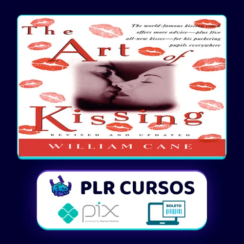 The Art of Kissing - William Cane [INGLÊS]