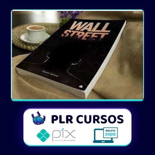 Wall Street: O Livro Proibido - Raiam Santos