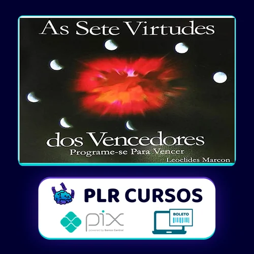 As 7 Virtudes dos Vencedores - Leoclides Marcon