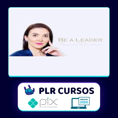 Be a Leader - Rosanna Dinnebier