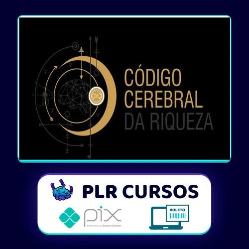 Código Cerebral da Riqueza - Decifre o poder do seu cérebro para enriquecer - Rosalia Schwark