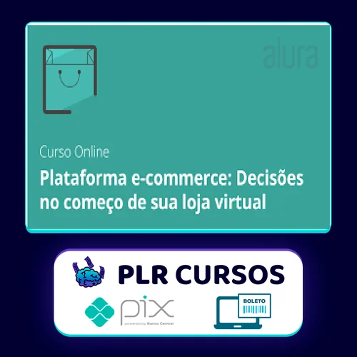 Plataforma E-commerce: Abra sua loja virtual - Alura