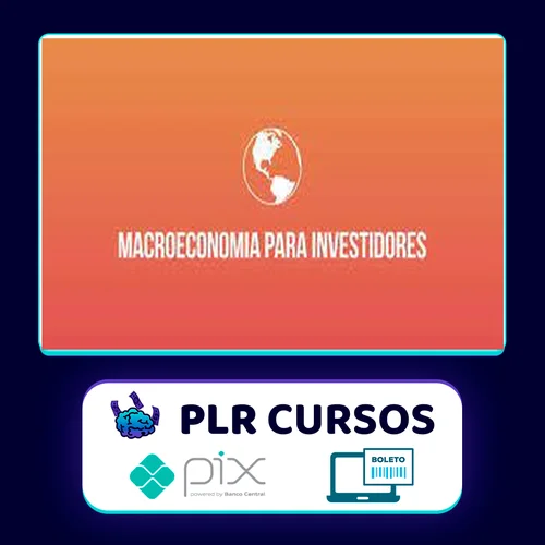 Macroeconomia Para Investidores - Ramiro Gomes Ferreira (Clube do Valor)