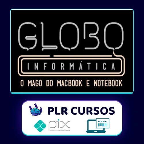 Engenharia dos Notebooks - Globo Informática