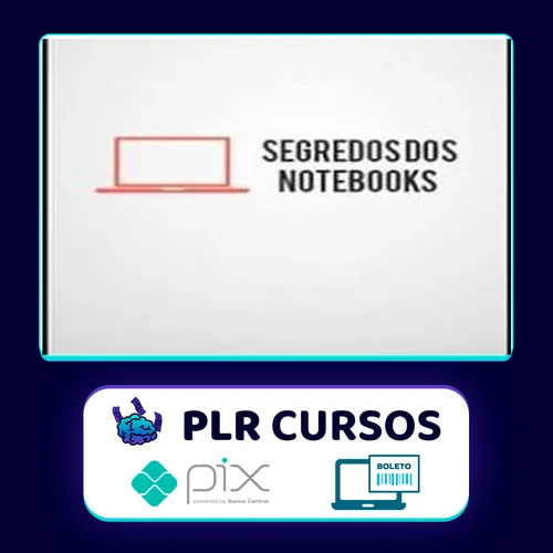 Segredo dos Notebooks - Almeida Junior