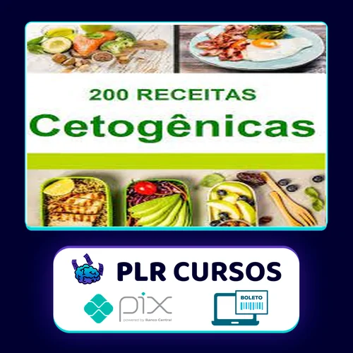 200 Receitas Cetogênicas - Autor Desconhecido