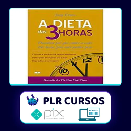 A Dieta das 3 Horas - Jorge Cruise