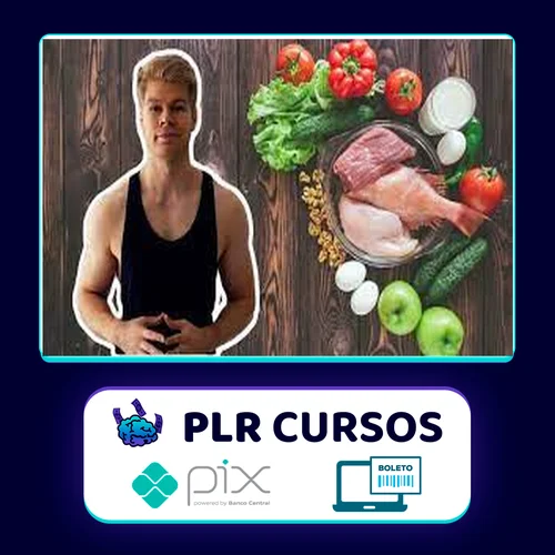 Nutrition Masterclass: Build Your Perfect Diet & Meal Plan - Felix Harder [INGLÊS]