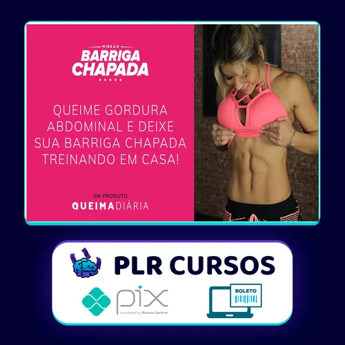 Queima Diária: Missão Barriga Chapada - Lana Pessoa