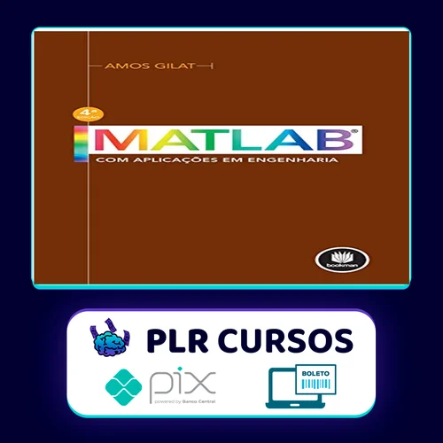 Matlab com Aplicações em Engenharia (2ª Edição) - Amos Gilat