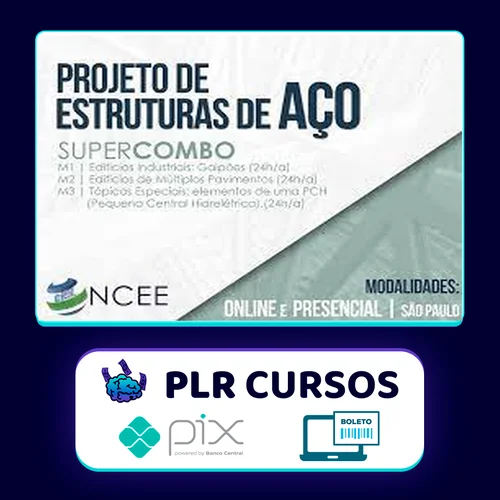 Projeto de Estruturas de Aço (Super Combo M1+M2+M3) - Ncee